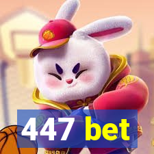 447 bet